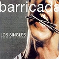 Barricada - Los Singles (disc 1) альбом