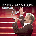 Barry Manilow - Ultimate Manilow Live album