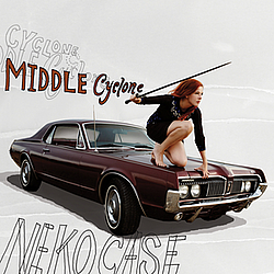 Neko Case - Middle Cyclone album