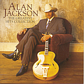 Alan Jackson - The Greatest Hits Collection альбом