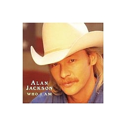 Alan Jackson - Who I Am альбом