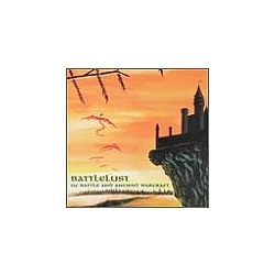 Battlelust - Of Battle And Ancient Warcraft album