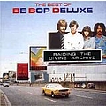 Be Bop Deluxe - Raiding the Divine Archive альбом