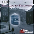 Be Bop Deluxe - Tramcar to Tomorrow альбом