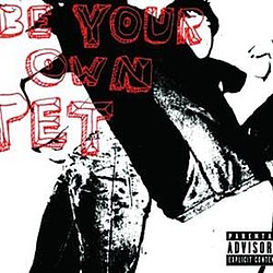 Be Your Own Pet - Be Your Own Pet альбом