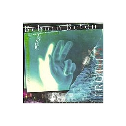 Beborn Beton - Truth альбом