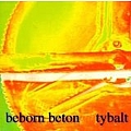 Beborn Beton - Tybalt альбом