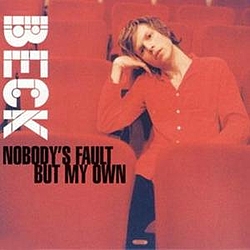 Beck - Nobody&#039;s Fault But My Own альбом
