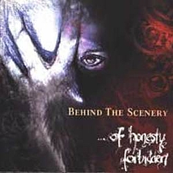 Behind The Scenery - ...of honesty forbidden альбом