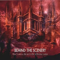 Behind The Scenery - Nocturnal Beauty Of A Dying Land album
