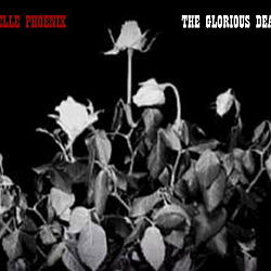Belle Phoenix - The Glorious Dead альбом
