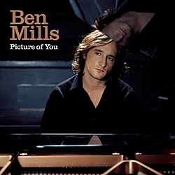 Ben Mills - Picture Of You album