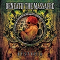 Beneath The Massacre - Dystopia album