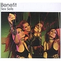 Benefit - Sex Sells альбом