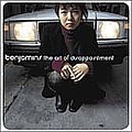 Benjamins - Art Of Dissapointment album