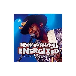 Bernard Allison - Energized: Live in Europe album