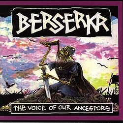 Berserkr - The Voice of Our Ancestors альбом