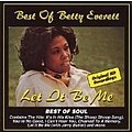 Betty Everett - Best of Betty Everett: Let It Be Me альбом