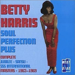 Betty Harris - Soul Perfection Plus: Complete Jubilee: Sansu: 555 International Masters 1963-1969 album