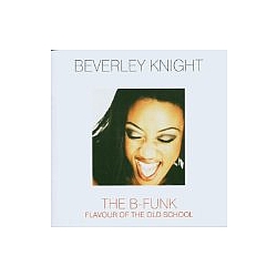 Beverley Knight - The B-Funk: Flavour of the Old School album