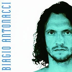 Biagio Antonacci - Biagio Antonacci album