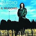 Biagio Antonacci - Il Mucchio album