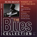 Big Bill Broonzy - Whiskey and Good Time Blues (The Blues Collection disc 27) album