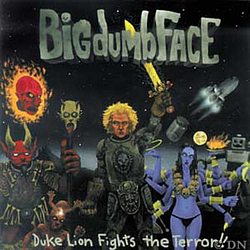 Big Dumb Face - Duke Lion Fights the Terror! альбом