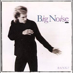 Big Noise - Bang альбом