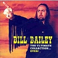Bill Bailey - The Ultimate Collection...ever! album
