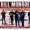 Bill Monroe &amp; His Bluegrass Boys - Bill Monroe CD D: 1957-1958 альбом