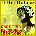Billie Holiday - Rare Live Recordings 1934 - 1959 album