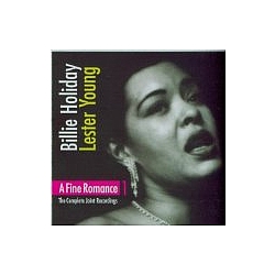 BILLIE HOLIDAY &amp; LESTER YOUNG - A Fine Romance, Vol. 1 альбом