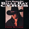 Billy Ray Cyrus - Cover To Cover: The Best Of альбом