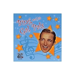 Bing Crosby - Bing and His Gal Pals album