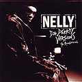 Nelly - Da Derrty Versions - The Reinvention album