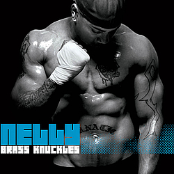 Nelly Feat. Akon &amp; Ashanti - Brass Knuckles альбом