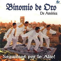 Binomio De Oro - Seguimos Por Lo Alto album