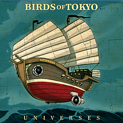 Birds Of Tokyo - Universes альбом