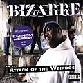 Bizarre - Attack Of The Weirdos альбом