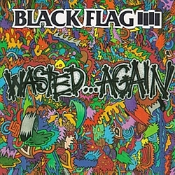 Black Flag - Wasted...Again альбом