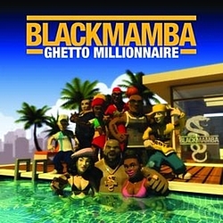 Black Mamba - Ghetto Millionnaire альбом