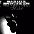 Black Rebel Motorcycle Club - Weight of the World альбом