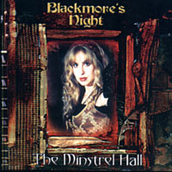 Blackmore&#039;s Night - The Minstrel Hall album