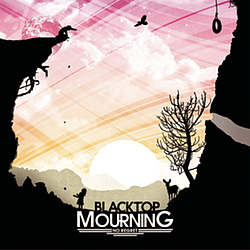 Blacktop Mourning - No Regret альбом