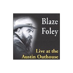 Blaze Foley - Live at the Austin Outhouse album