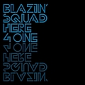 Blazin&#039; Squad - Here 4 One album
