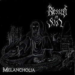 Blessed In Sin - Melancholia альбом