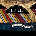 Blind Pilot - 3 Rounds and a Sound альбом