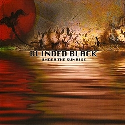 Blinded Black - Under The Sunrise album